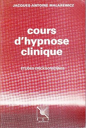 Seller image for Cours d'hypnose clinique. tudes ricksoniennes. for sale by Librairie  la bonne occasion