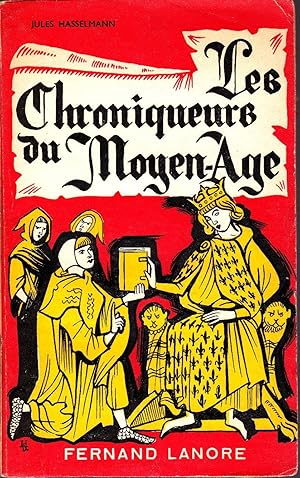 Imagen del vendedor de Les Chroniqueurs du Moyen-ge. a la venta por Librairie  la bonne occasion