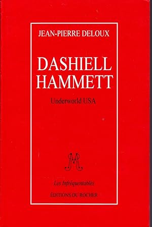 Dashiell Hammett. Underworld USA.