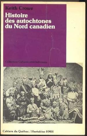 Seller image for Histoire des autochtones du Nord canadien. for sale by Librairie  la bonne occasion