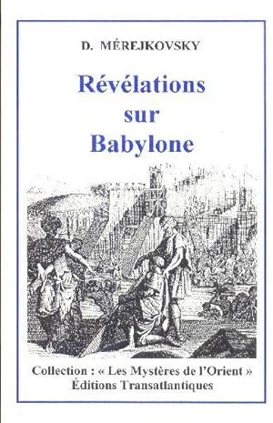 Image du vendeur pour Rvlations sur Babylone mis en vente par Librairie  la bonne occasion