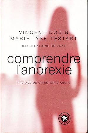 Bild des Verkufers fr Comprendre l'anorexie. zum Verkauf von Librairie  la bonne occasion