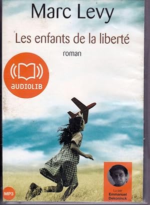 Image du vendeur pour Les enfants de la libert. AUDIOLIVRE ( 1 CD MP3) mis en vente par Librairie  la bonne occasion