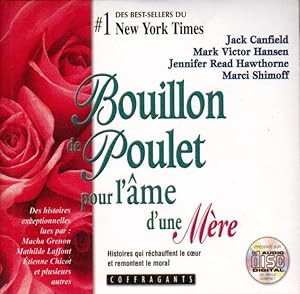 Seller image for Bouillon de poulet pour l'me d'une mre. AUDIOLIVRE ( 1 CD AUDIO ) for sale by Librairie  la bonne occasion