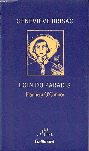 Loin du paradis. Flannery O'Connor.