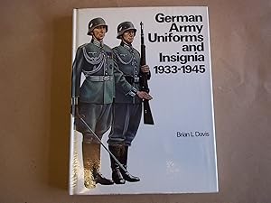 Imagen del vendedor de German Army Uniforms and Insignia 1933-1945 a la venta por Carmarthenshire Rare Books