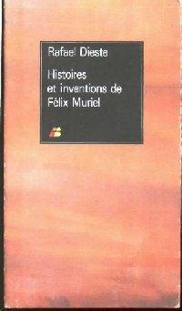 Image du vendeur pour Histoires et inventions de Flix Muriel. mis en vente par Librairie  la bonne occasion