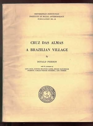 Image du vendeur pour Cruz Das Almas, A Brazilian Village mis en vente par Librairie  la bonne occasion