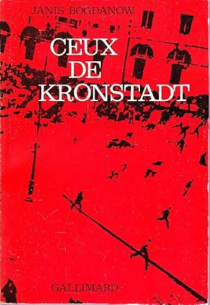 Imagen del vendedor de Ceux de Kronstadt. a la venta por Librairie  la bonne occasion