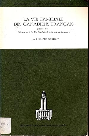 Seller image for La vie familiale des Canadiens franais. for sale by Librairie  la bonne occasion