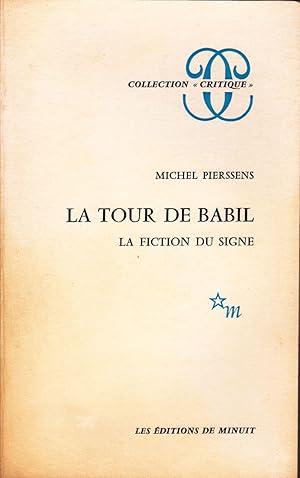 Seller image for La Tour de Babil. La fiction du signe. for sale by Librairie  la bonne occasion