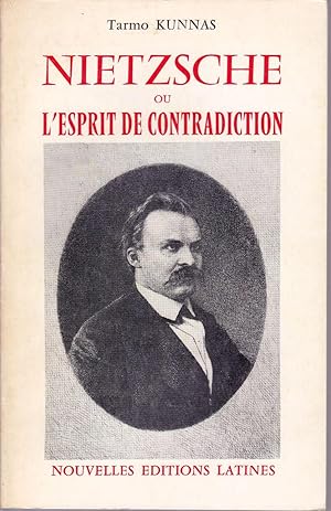 Image du vendeur pour Nietzsche ou l'esprit de contradiction. mis en vente par Librairie  la bonne occasion