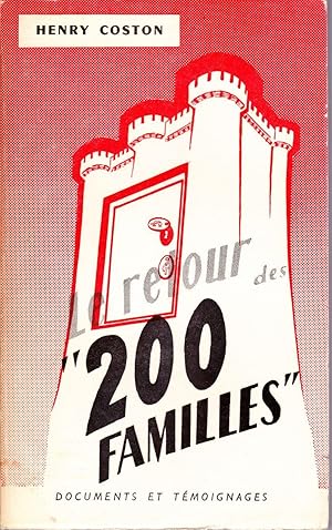 Seller image for Le retour des "200 familles". for sale by Librairie  la bonne occasion