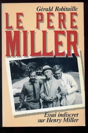 Seller image for Le Pre Miller. Essai indiscret sur Henry Miller. for sale by Librairie  la bonne occasion