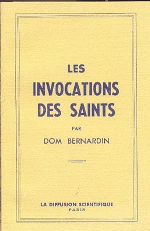Bild des Verkufers fr Les invocations des saints. zum Verkauf von Librairie  la bonne occasion