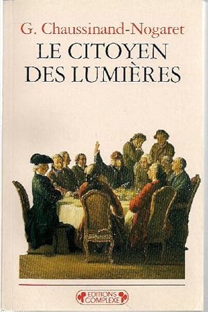 Seller image for Le citoyen des lumires. for sale by Librairie  la bonne occasion