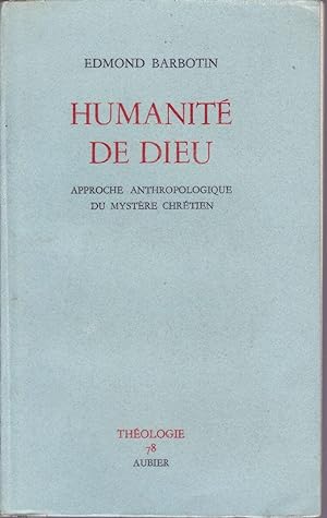Bild des Verkufers fr Humanit de Dieu. Approche anthropologique du mystre chrtien. zum Verkauf von Librairie  la bonne occasion