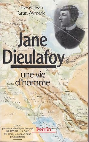 Image du vendeur pour Jane Dieulafoy, une vie d'homme. mis en vente par Librairie  la bonne occasion