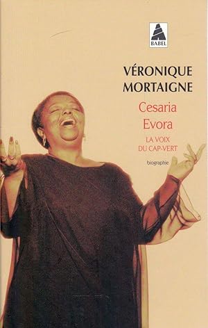 Bild des Verkufers fr Cesaria Evora. La voix du Cap-Vert. zum Verkauf von Librairie  la bonne occasion