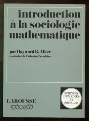 Seller image for Introduction  la sociologie mathmatique. for sale by Librairie  la bonne occasion