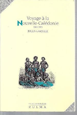 Image du vendeur pour Voyage  la Nouvelle-Caldonie 1863-1865. mis en vente par Librairie  la bonne occasion