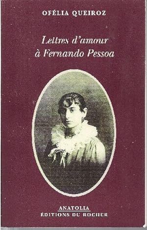 Image du vendeur pour Lettres d'amour  Fernando Pessoa. mis en vente par Librairie  la bonne occasion