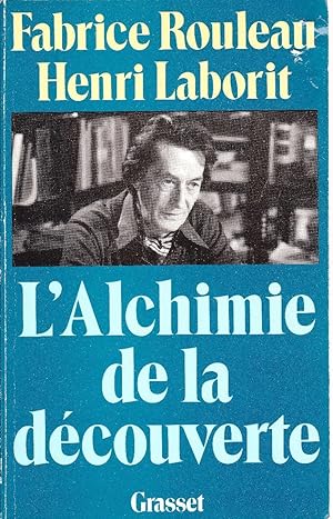 Image du vendeur pour L'Alchimie de la dcouverte. mis en vente par Librairie  la bonne occasion