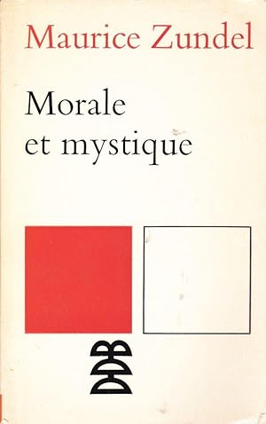 Morale et mystique