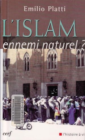 Bild des Verkufers fr L'Islam, ennemi naturel ? zum Verkauf von Librairie  la bonne occasion