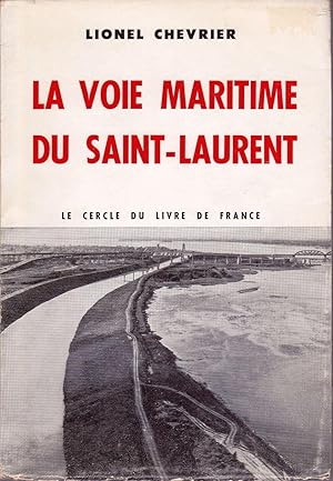 La voie maritime du saint-Laurent.