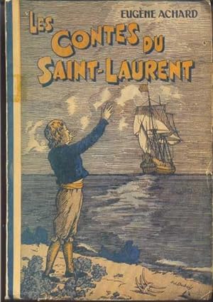 Bild des Verkufers fr Les contes du Saint-Laurent. Rcits et lgendes. zum Verkauf von Librairie  la bonne occasion