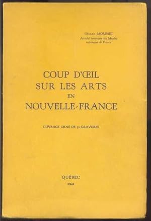 Imagen del vendedor de Coup D'oeil Sur Les Arts En Nouvelle-France a la venta por Librairie  la bonne occasion