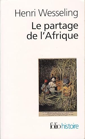 Seller image for Le partage de l'Afrique, 1880-1914. for sale by Librairie  la bonne occasion