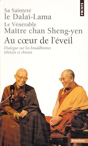 Bild des Verkufers fr Au coeur de l'veil. Dialogue sur les bouddhismes tibtain et chinois. zum Verkauf von Librairie  la bonne occasion