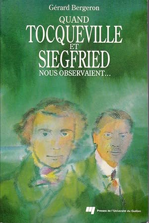 Seller image for Quand Tocqueville et Siegfried nous observaient. for sale by Librairie  la bonne occasion