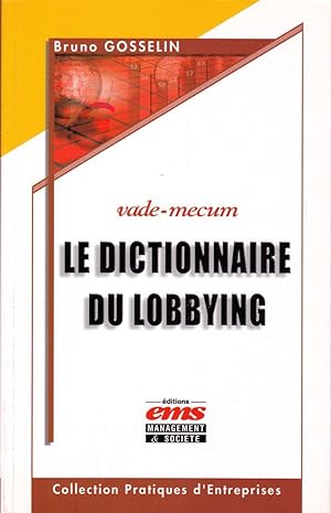 Le dictionnaire du lobbying.