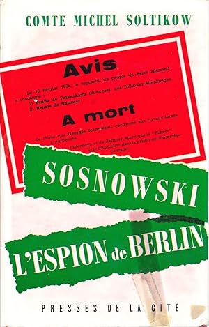 Bild des Verkufers fr Sosnowski, l'espion de Berlin zum Verkauf von Librairie  la bonne occasion