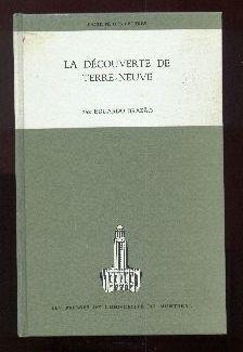 Seller image for La dcouverte de Terre-Neuve for sale by Librairie  la bonne occasion