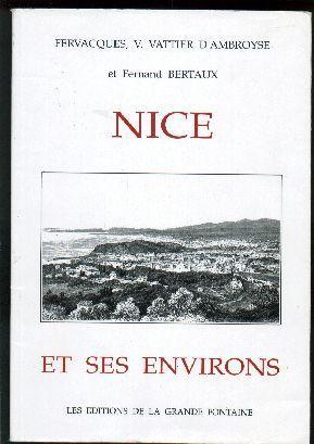 Image du vendeur pour Nice et ses environs. mis en vente par Librairie  la bonne occasion