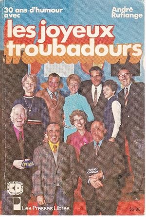 Image du vendeur pour 30 ans d'humour avec les Joyeux Troubadours. mis en vente par Librairie  la bonne occasion