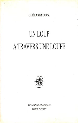 Un loup à travers une loupe.