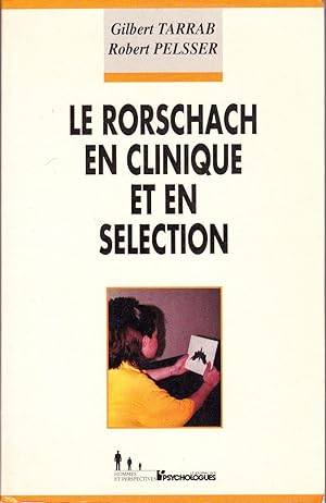 Seller image for Le Rorschach en clinique et en slection. - Une prsentation de son utilisation dans le recrutement en France. for sale by Librairie  la bonne occasion