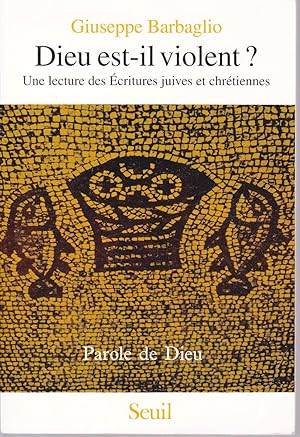 Image du vendeur pour Dieu est-il violent ? La lecture des critures juives et chrtiennes. mis en vente par Librairie  la bonne occasion