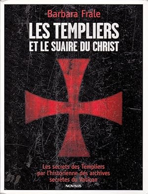 Immagine del venditore per Les Templiers et le suaire du Christ. venduto da Librairie  la bonne occasion