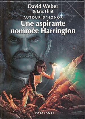 Autour d'Honor. Une aspirante nommée Harrington.