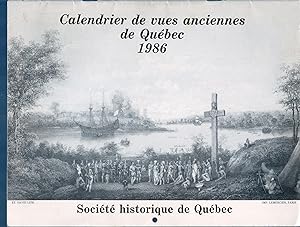 Calendrier de vues anciennes de Québec 1986.