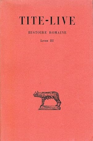 Bild des Verkufers fr Histoire Romaine - Tome III - Livre III zum Verkauf von Librairie  la bonne occasion