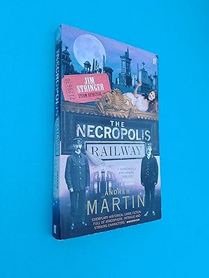 The Necropolis Railway - A Novel of Murder, Mystery and Steam (Jim Stringer, Steam Detective)