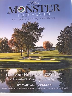 Immagine del venditore per The Monster 1916-2016 100 Years of Golf and Glory (Oakland Hills Country Club) venduto da Valuable Book Group, Golf Specialists