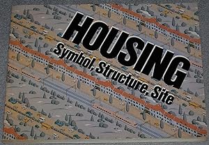 Image du vendeur pour Housing : Symbol, Structure, Site mis en vente par Springhead Books